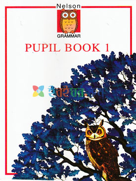 Nelson Grammar Pupil Book-1