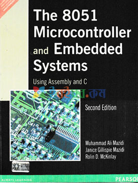 The 8051 Microcontroller and embedded Systems Using Assembly and C (News Print)