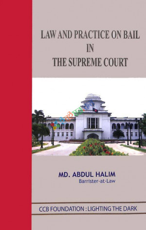 LAW AND PRACTICE ON BAIL IN THE SUPREME COURT