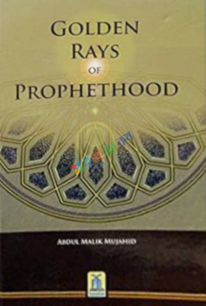 Golden Rays of Prophethood