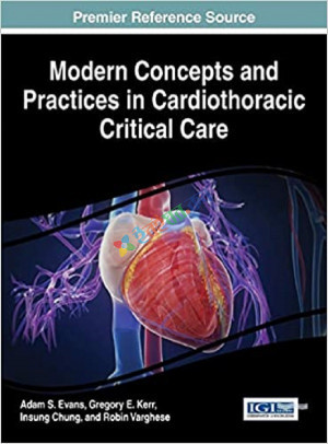 Modern Concepts and Practices in Cardiothoracic Critical Care (Color)