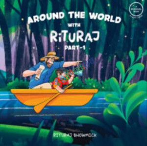 Around The World With Rituraj -Part 1