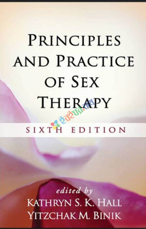 Pranciples and Practices of Sex Therapy (B&W)