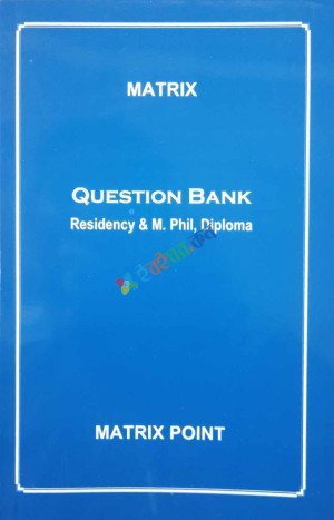 Matrix Question Bank Residency & M.Phil, Diploma