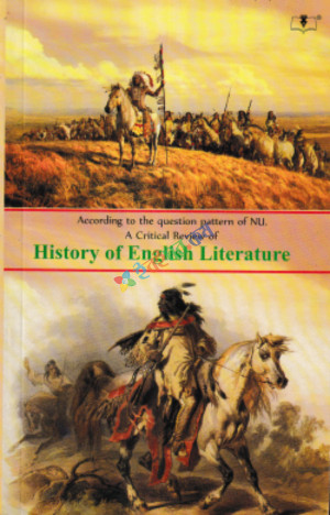 A Critical Review of History of English Literature English Horses 2nd year