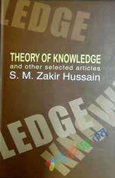 Theory of Knowledge & other selected articles