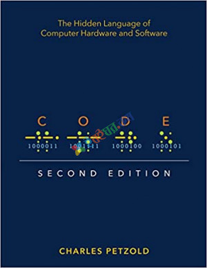 Code: The Hidden Language of Computer Hardware and Software (B&W)