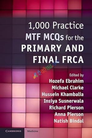 1,000 Practice MTF MCQs for the Primary and Final FRCA