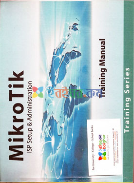 Mikro Tik ISP Setup & Administration Training Manual (eco)