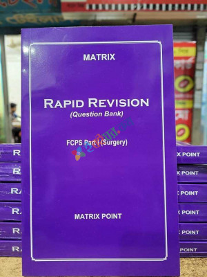 Matrix Rapid Revision Question Bank For FCPS Part-1 Surgery