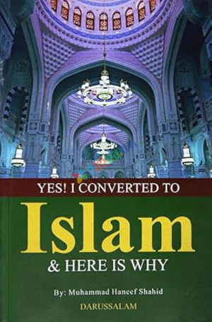 Yes! I Converted to Islam and Here is Why