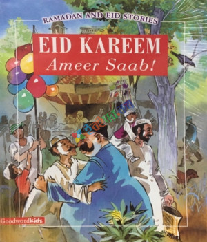 Ramadan and Eid Stories - Eid Kareem Ameer Saab!