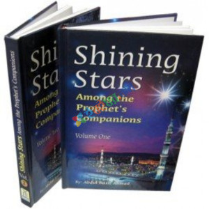 Shining Stars Among the Prophets Companions (2 Vol. Set)