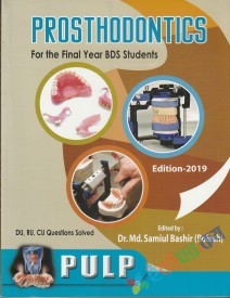 Pulp Prosthodontics For The Final Year BDS Students