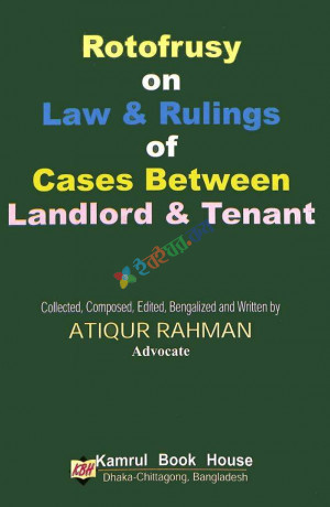 Rotofrusy on Law & Rulings of Cases Between Landlord & Tenant