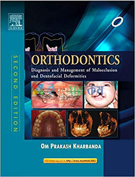 Orthodontics Diagnosis of & Management of Malocclusion & Dentofacial Deformities
