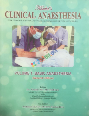 Khalid's Clinical Anaesthesia (Volume 1-2)