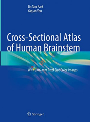 Cross-Sectional Atlas of Human Brainstem (Color)