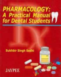Pharmacology: A Practical Manual of Dental Student