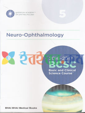 Neuro Ophthalmology (Basic and Clinical Science Course 2016-2017) (eco)