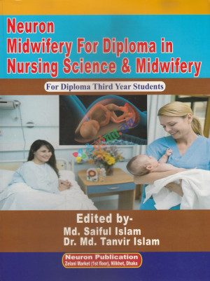 Neuron Midwifery For Diploma in Nursing Science & Midwifery For Diploma Nursing 3rd Year