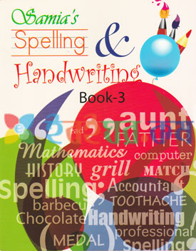 Samia's Spelling & Handwriting Book 3