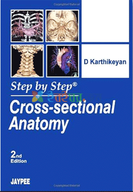 Step by Step Cross Sectional Anatomy
