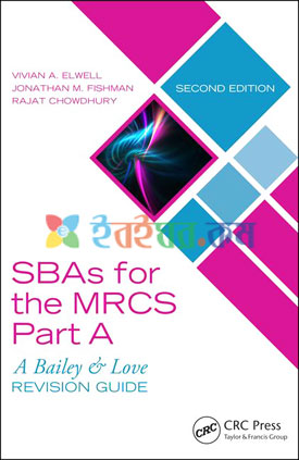 SBAs for the MRCS Part A (A Bailey & Love Revision Guide) (B&W)