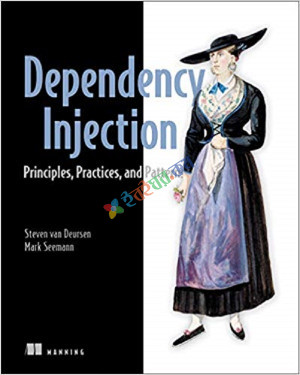 Dependency Injection Principles Practices and Patterns (White Print)