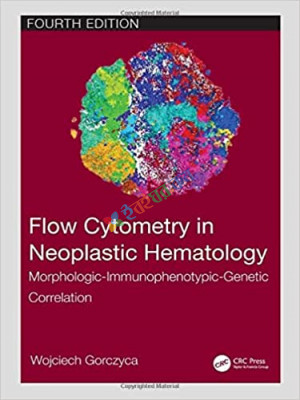 Flow Cytometry in Neoplastic Hematology (Color)