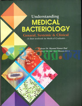 Understanding Medical Bacteriology