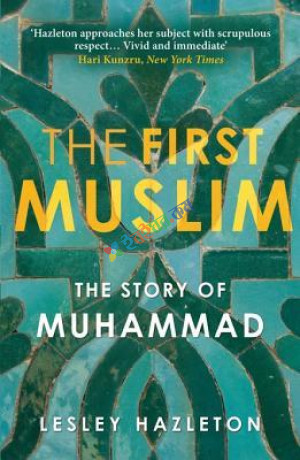 The First Muslim: The Story of Muhammad (eco)