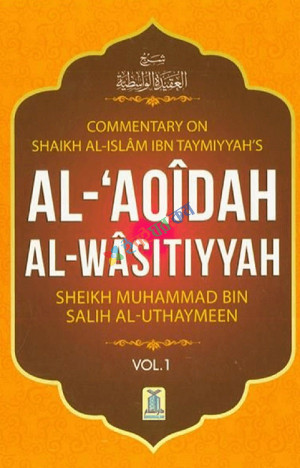 Al-Aqidah Al-Wasitiyyah (2 Vols Set)