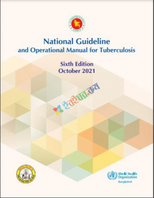 National Guidelines and Operational Manual for Tuberculosis Control (TB Guideline) (Color)