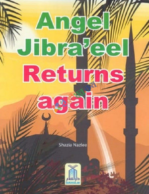 Angel Jibraeel Returns Again  