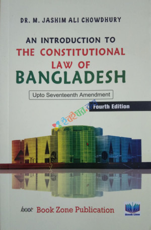 An Introduction to The Constitutional Law of Bangladesh