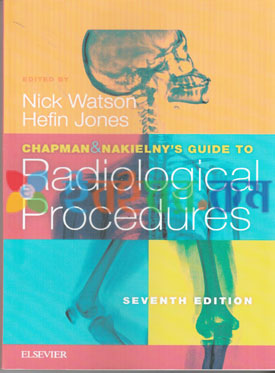 Chapman & Nakielny's Guide to Radiological Procedures (B&W)