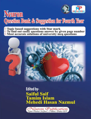 Neuron-Question Bank & Surggestion for BSc Fourth Year