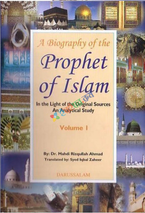 A Biography of the Prophet of Islam (2 Vols. Set)