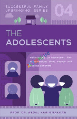 Successful Family Upbringing Series 4 : The Adolescents