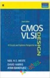 CMOS VLSI Design A Circuits And Systems Perspective (News print)