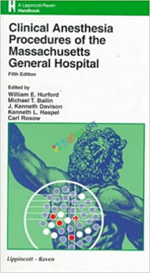 Clinical Anesthesia Procedures Of The Massachusetts General Hospital (Color)