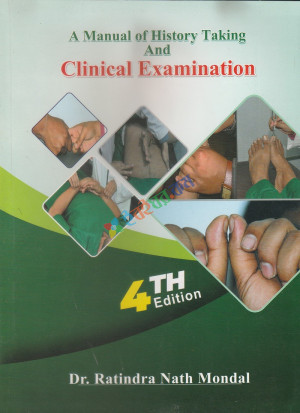 A Manual of History Taking and Clinical Examination