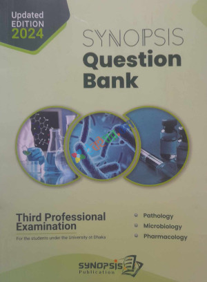 Synopsis Question Bank for 3rd Professional Examination MBBS