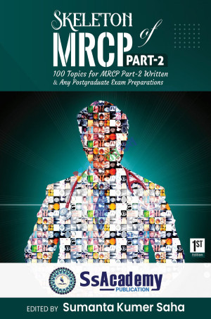 Skeleton Of Mrcp Part-2 (100 Topics For Mrcp Part-2 Written and Any Postgraduate Exam Preparations) (Hardcover)
