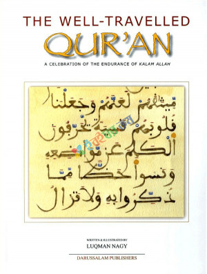 The Well-Travelled Quran (A Celebration of the End)