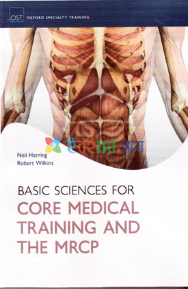 Basic Science For Core Medical Training And The MRCP (B&W)