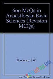 600 MCQs In Anaesthesia Basic Science (eco)