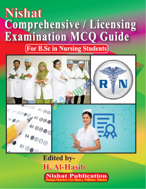 Nishat Comprehensive/Licensing Examination MCQ for BSC Nurching