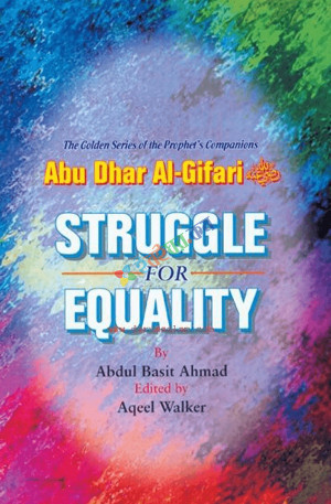 Struggle  for Equality:  Abu Dhar Al-Gifari